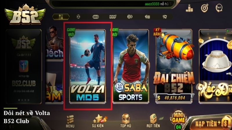 Đôi nét về Volta B52 Club