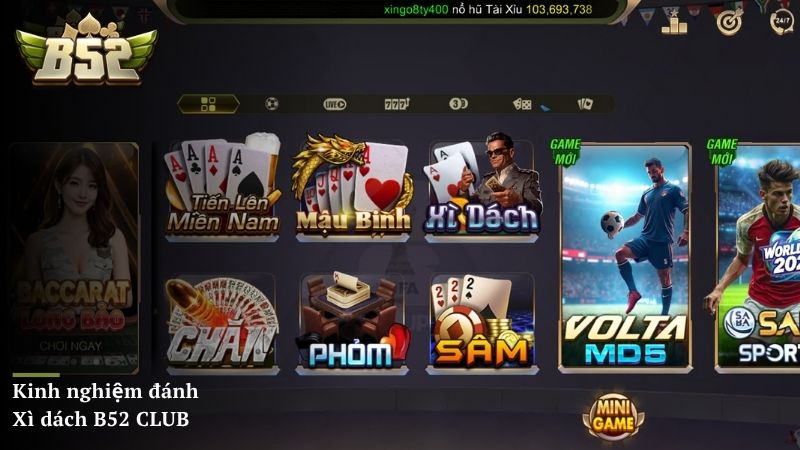 Kinh nghiệm đánh Xì dách B52 CLUB