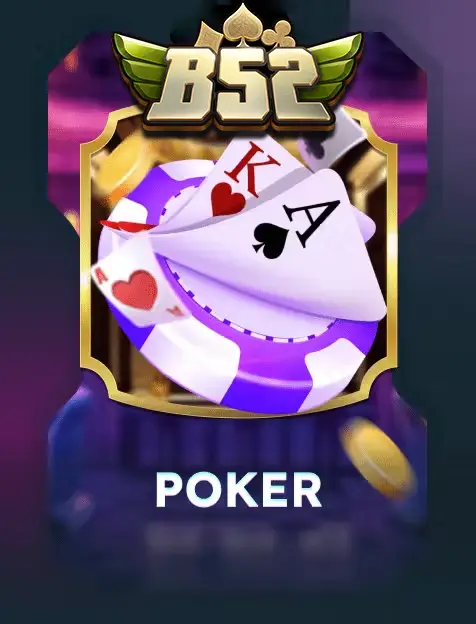 Bài Poker B52 CLub
